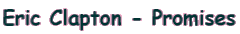 Eric Clapton - Promises