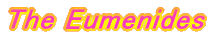 The Eumenides