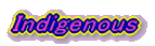 Indigenous