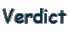 Verdict