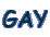 GAY