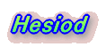 Hesiod