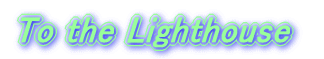 To the Lighthouse 