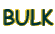 BULK