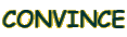 CONVINCE