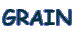GRAIN