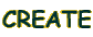 CREATE