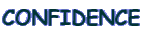 CONFIDENCE