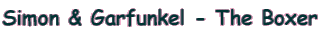 Simon & Garfunkel - The Boxer