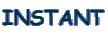 INSTANT