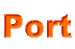 Port