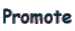 Promote