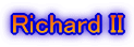 Richard II