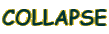 COLLAPSE