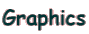 Graphics